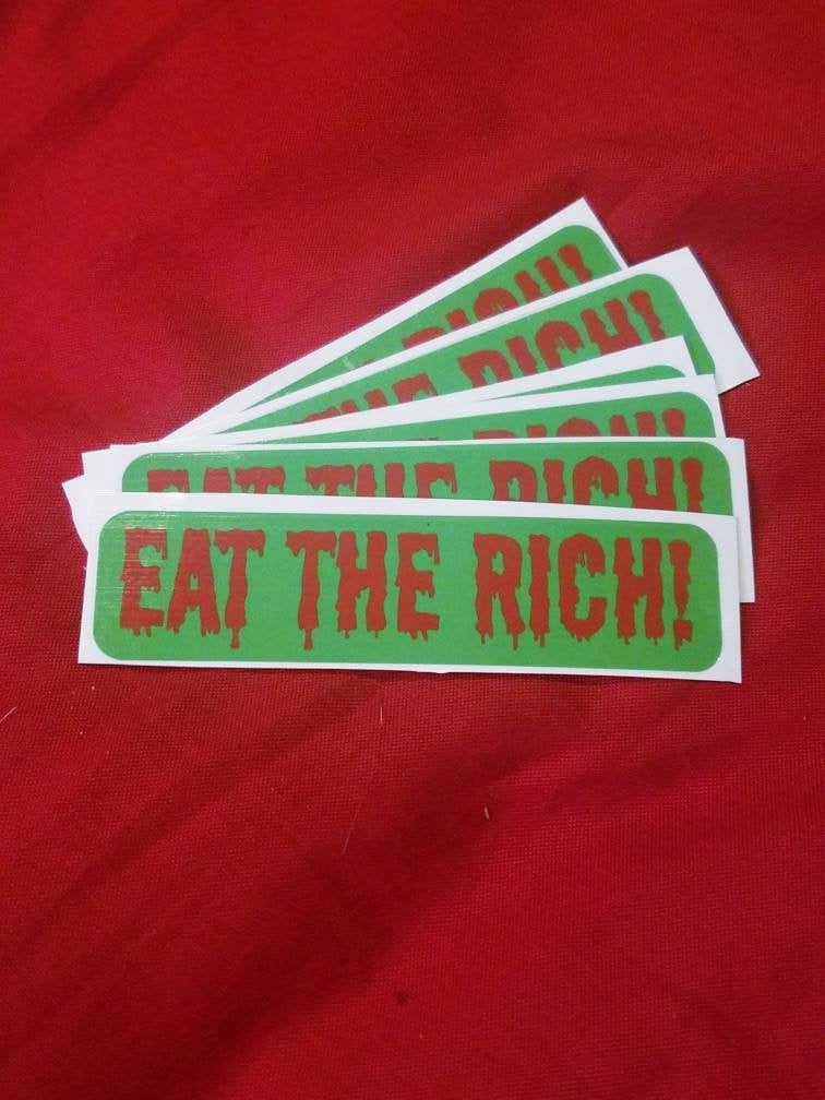 Eat the Rich - Anti Capitalism Vinyl Sticker