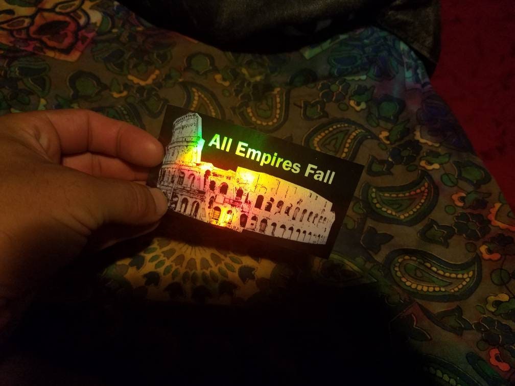 Empires Fall - Vinyl Sticker (Or Magnet) - Historical Reminder