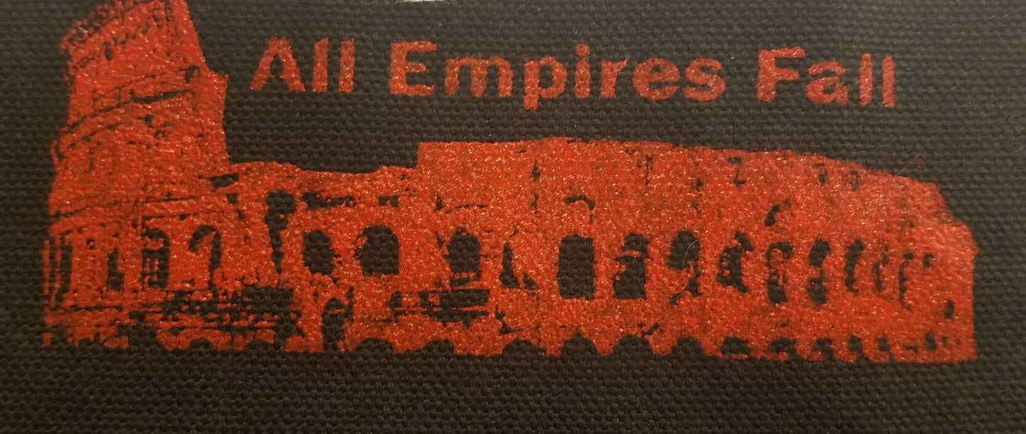 EMPIRES FALL - Punk Patch - Historical Reminder