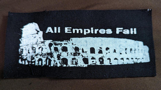 EMPIRES FALL - Punk Patch - Historical Reminder