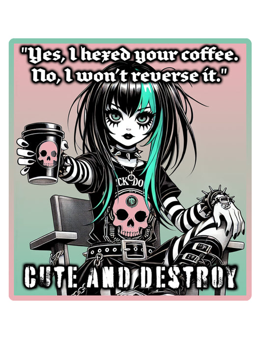 Cursed Coffee - Punk Goth Sticker - Cute and Destroy