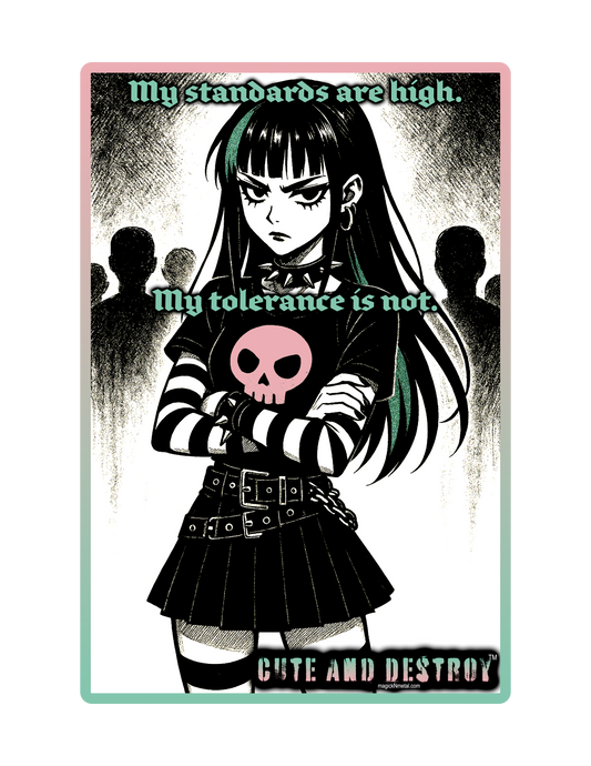 High Standards, Zero Tolerance – Vinyl Sticker